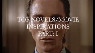 Novice Writer: Top Novel/Movie Inspirations (Part 1)