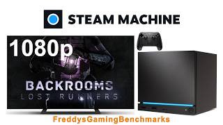 Backrooms Lost Runners on Steam Machine with SteamOS 3.9
