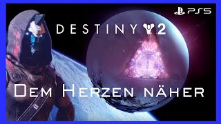 Destiny 2 | Dem Herzen näher [German][PS5]