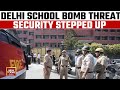 Delhi School Bomb Threat News: Delhi Police Say Bomb Threats Were Hoax, Security Stepped Up In City