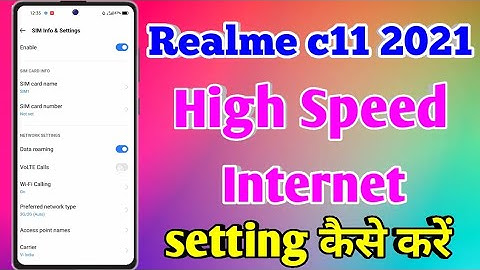 Realme c11 2021 High Internet Speed Setting | Realme c11 2021 Fast Internet Setting