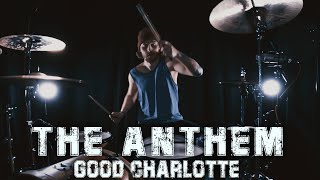 The Anthem - Good Charlotte - Drum Cover