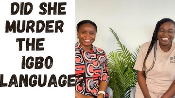 Igbo language lesson for beginners, teaching a yoruba person Igbo language.