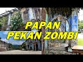 Papan pekan zombi  terbiar sepi bakal menemui ajalnya