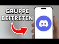 Discord Server beitreten – Gruppe beitreten (Anleitung)