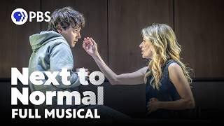 Next to Normal | FULL MUSICAL | Great Performances