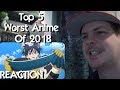 Top 5 WORST Anime of 2018 REACTION