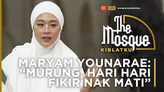 The Mosque: Kiblatku | Maryam Younarae, Tragis Depresi Muallaf Korea