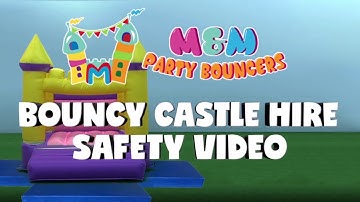 Safety Video - M&M Party Bouncers Bouncy Castle Hire
