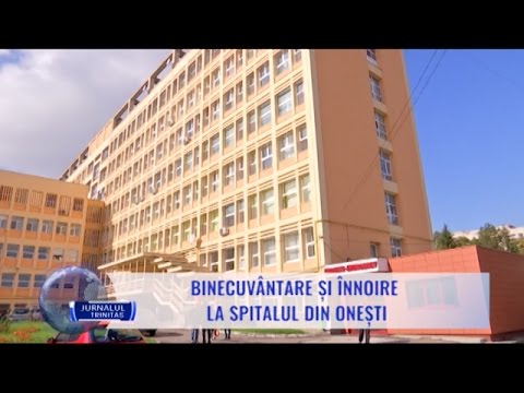 Binecuvântare și înnoire la spitalul din Onești