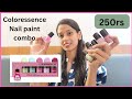 Coloressence Nail paint reveiw | coloressence nail polish combo review | coloressence