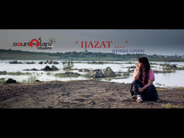 IJAZAT | Official Female Cover | VANI RAO class=