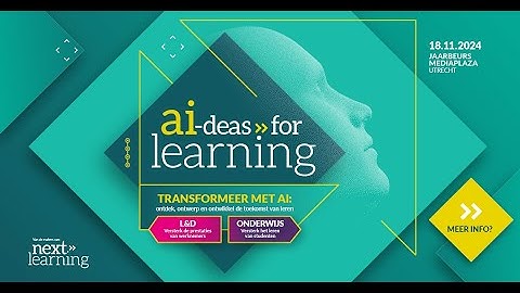 Aftermovie AI-deas for Learning + Education | 18 november 2024