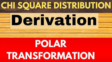 Chi square derivation by polar coordinates | statistics | statistical inference
