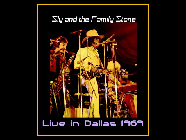 Sly and the Family Stone - Live in Dallas 1969 (Complete Bootleg