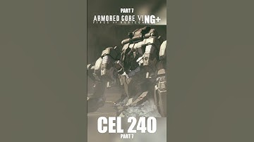 Armored Core 6 NG+ Boss Fight: CEL 240 Part 7 #armoredcore6 #cel240 #armoredcore6 #armoredcorevi