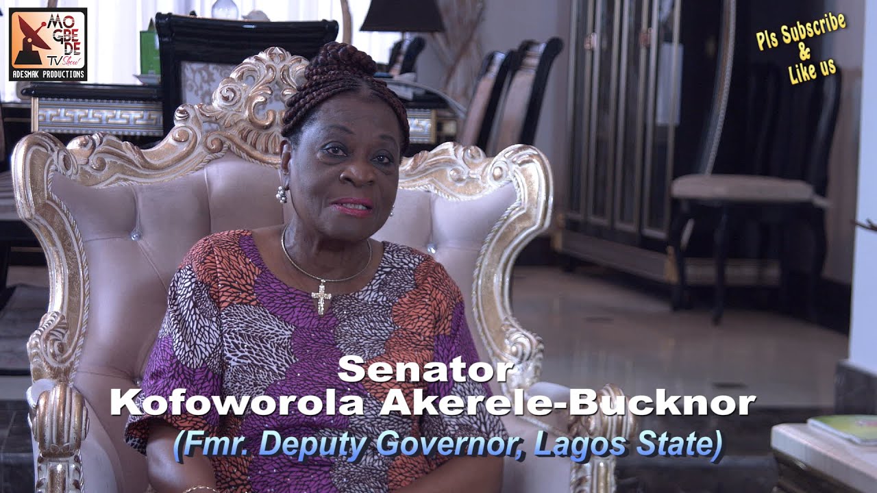Download Senator Kofoworola Bucknor Akerele (Fmr. Dep. Gov. Lagos State)