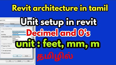 Revit architecture in tamil-unit setup  in revit architecture-civil tamil