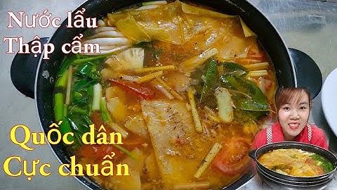 Công thức pha nước lẩu thập cẩm ở nhà hàng, chuẩn ngon nhất. /Bếp của em #61