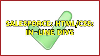 Salesforce: HTML/CSS: In-line Divs