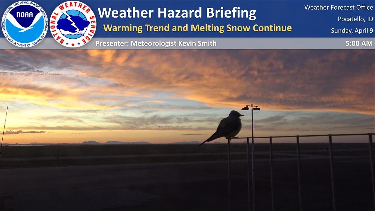 04/09/23 Hazard Briefing - Warming Trend and Melting Snow Continue ...