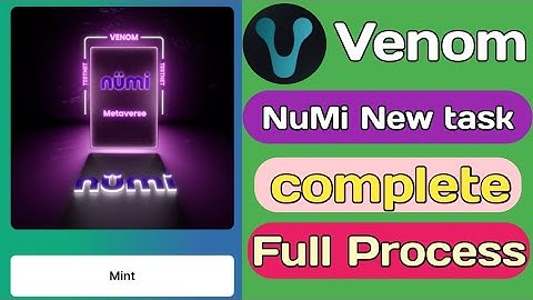 How to venom New task venom numi New task complete venom numi task add Full process video don