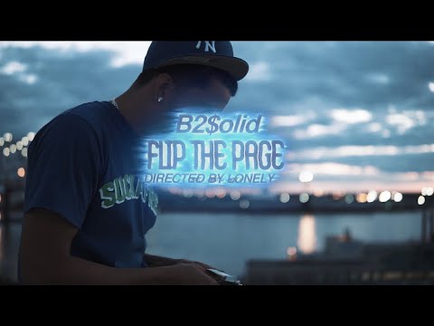 B2Solid - Flip The Page (Official Music Video)