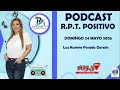 Programa RPT Positivo DOMINGO 24 MAYO 2026 Luz Karime Posada
