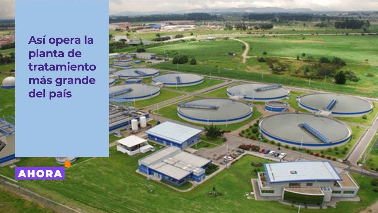 La PTAR Salitre lidera el proceso de descontaminación del río Bogotá | Medio Ambiente