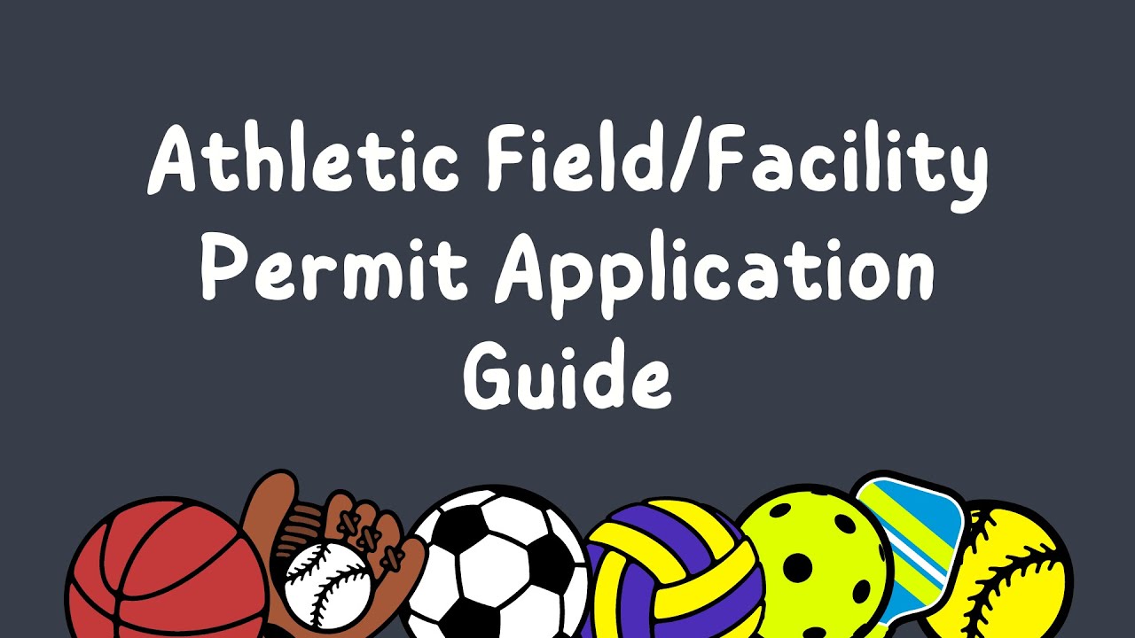 Athletic Field/Facility Permit Application Guide YouTube