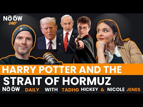 Harry Potter & the Strait of Hormuz: NOOW DAILY