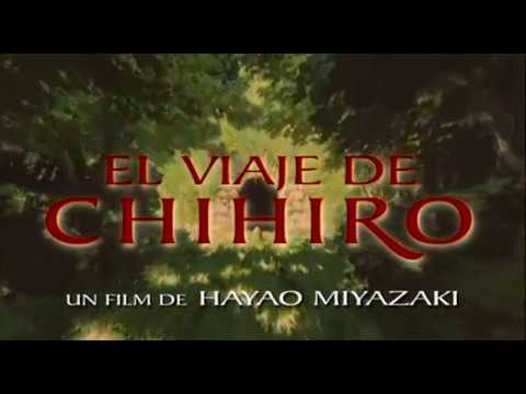 El Viaje De Chihiro - Trailer