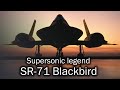 SR-71 Blackbird - the king of speed