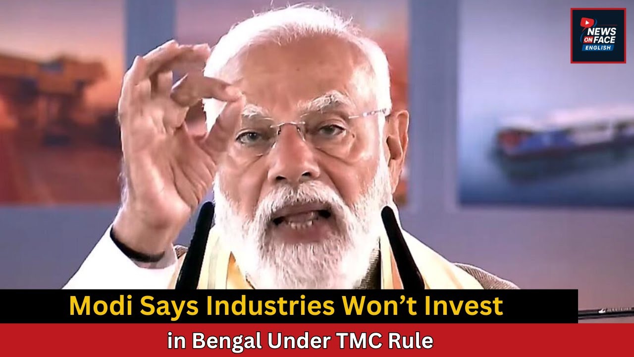 No Investment in West Bengal Without Change, Says PM Modi in Singur | NEWSONFACEENGLISH