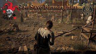 God Save Birmingham | BETA TEST ! Game-play ! Open World Medieval Zombie Survival Game ! Part 1