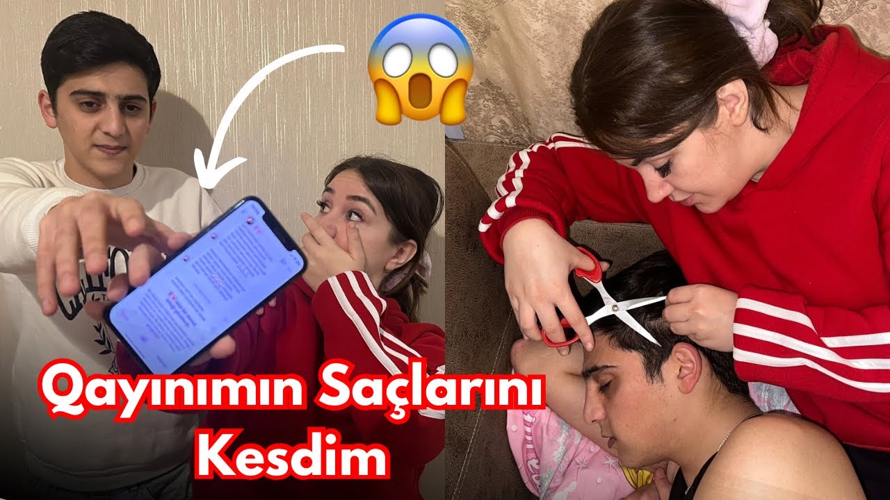 Qayınımın Saçını Kəsdim ! Daha Sonra Mesajlarını Oxudum 😱