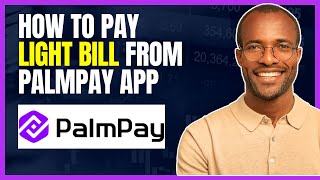 HOW TO PAY LIGHT (NEPA) BILL ON PALMPAY APP [PAY NEPA BILL ONLINE] screenshot 5