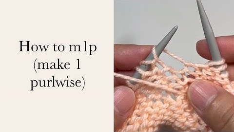 How to m1p (make one purlwise) in knitting | VGYS