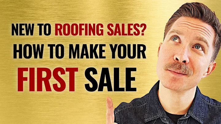 Mastering Roofing Sales: 3 Tips for Your First Sale