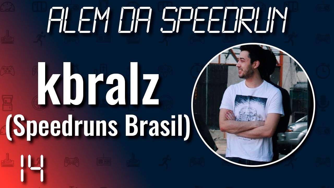 Criando a Speedruns Brasil DO ZERO com kbralz!