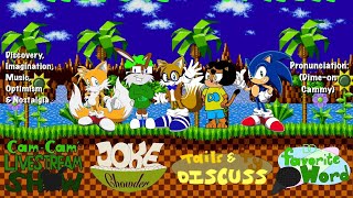 Cam-Cams Livestream Show! (Episode 42) - Join The Greenie Sonic Party (REUPLOAD)