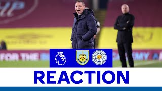 'A Point Was Fair' - Brendan Rodgers | Burnley 1 Leicester City 1