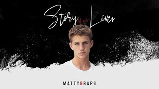 Mattybraps - Story Of Our Lives (Audio)