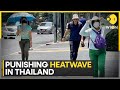 Thailand Heatwave: Death toll from heat rises across Thailand | WION