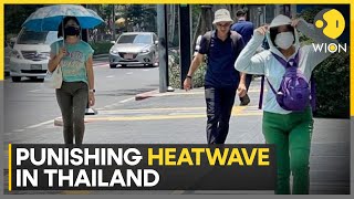 Thailand Heatwave: Death toll from heat rises across Thailand | WION