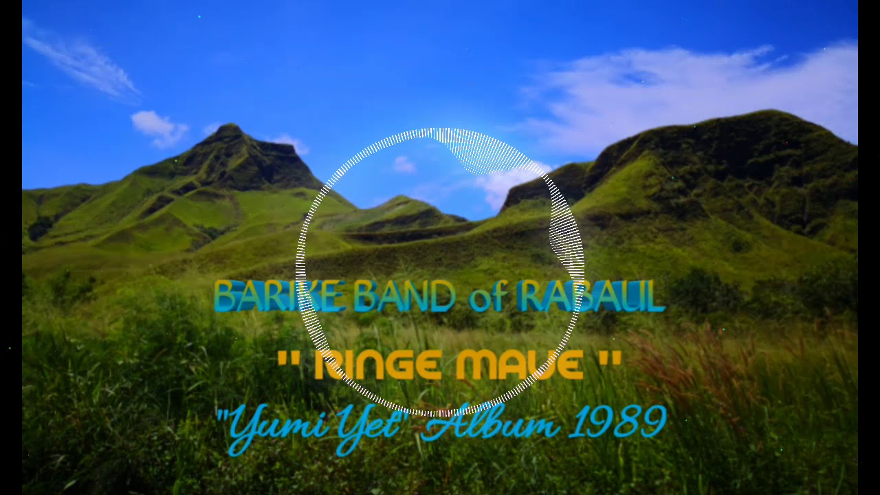 BARIKE BAND of RABAUL _RINGE MAUE_ - YouTube