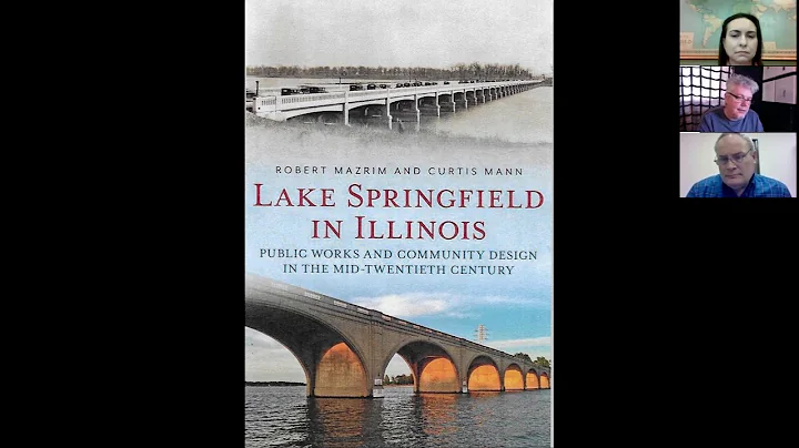 Lake Springfield Book Talk with Robert Mazrim and ...
