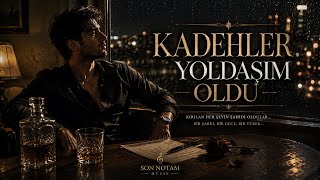 Kadehler Yoldaşım Oldu - Dinleyenin Kendinden Bir Parça Bulacağı O Şarkı... 🍷💔