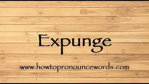 How To Pronounce Expunge ? How To say Expunge New Video