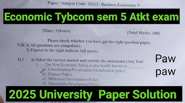 Atkt feb 2025|UNIVERSITY PAPER SOLUTION  exam|#Economics tybcom sem5| PAPER SOLUTION|ARK sir